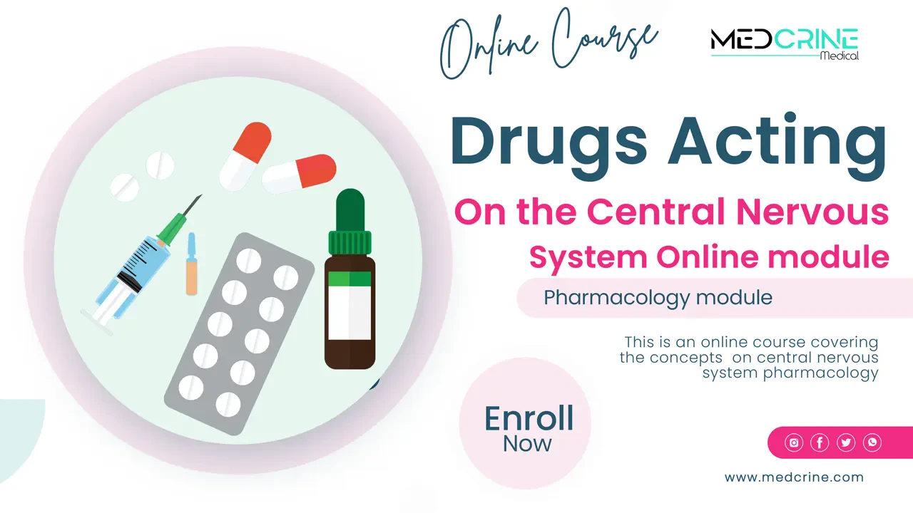 Drugs acting on the central nervous system online course