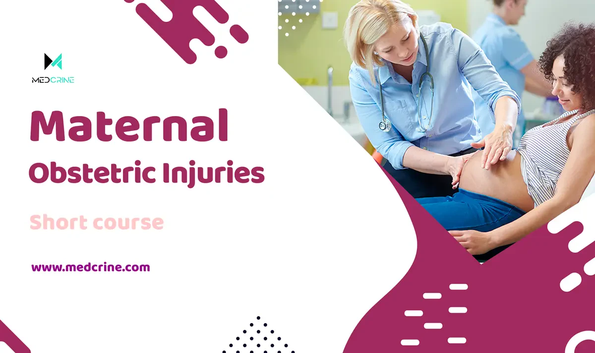 Maternal obstetric injuries Online Course