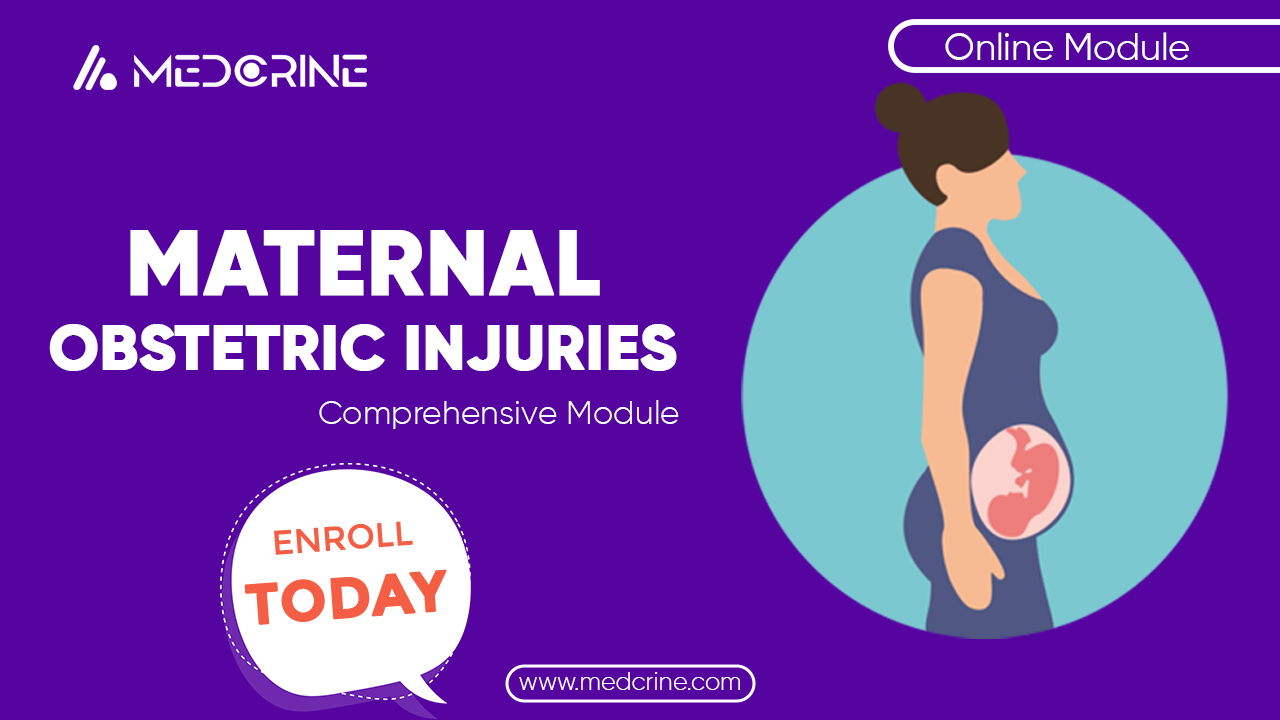 Maternal obstetric injuries Module