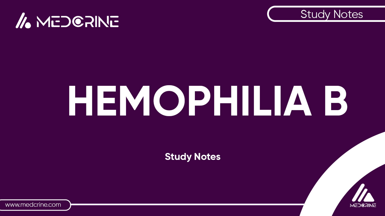 Hemophilia B: Causes, Inheritance, Diagnosis and Treatment thumbnail