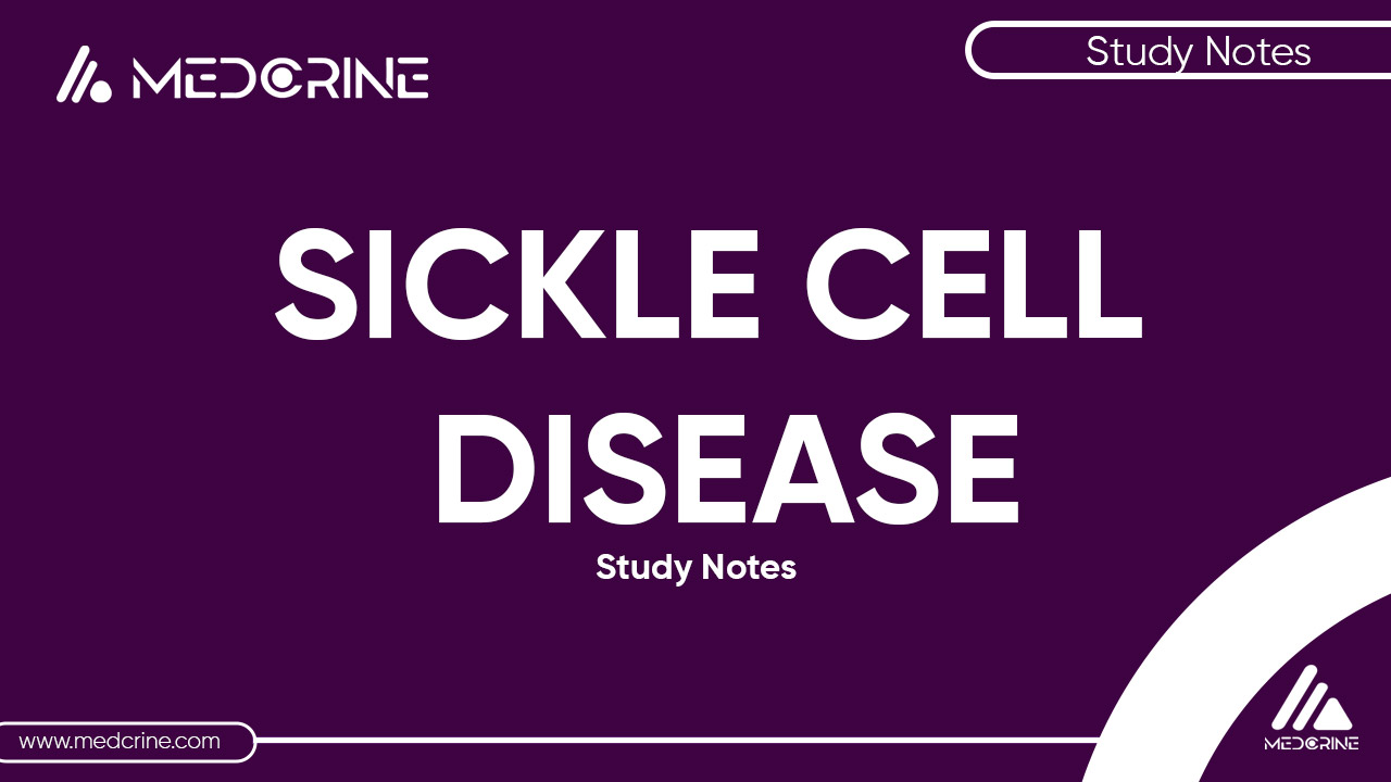 Sickle Cell Disease: Genetics, signs and symptoms, Treatment thumbnail
