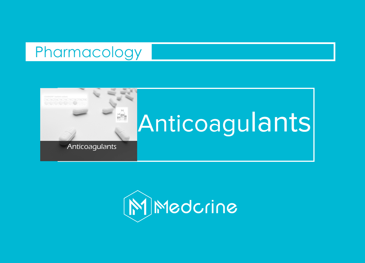 Anticoagulants In Clinical Practice