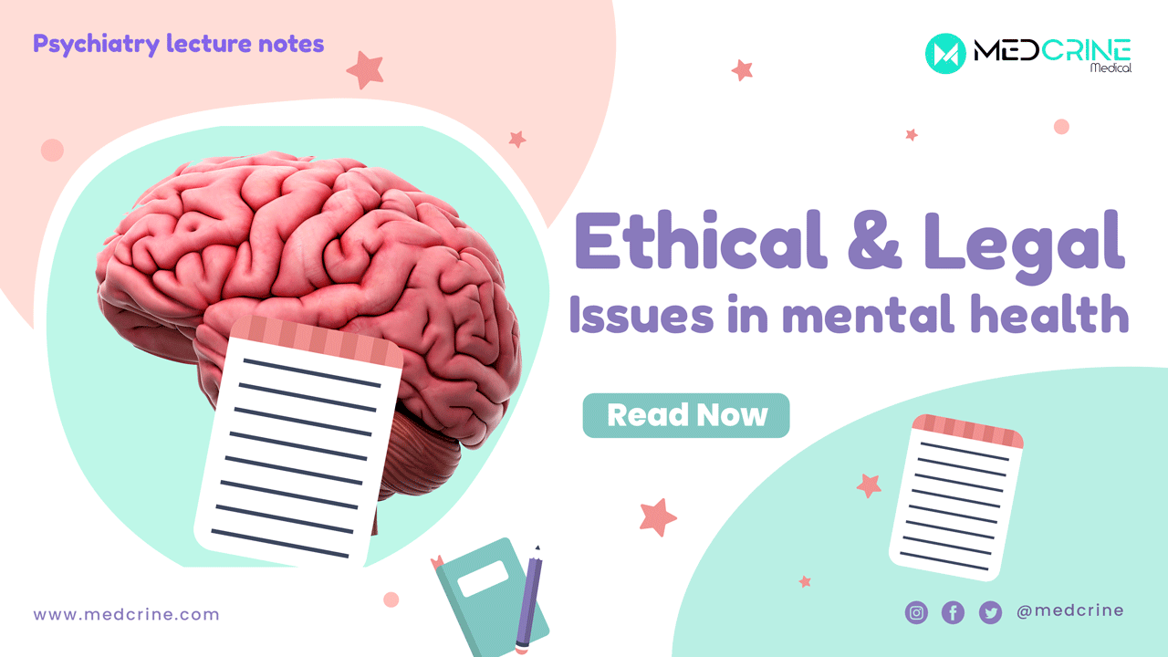 Ethical and legal issues in mental health