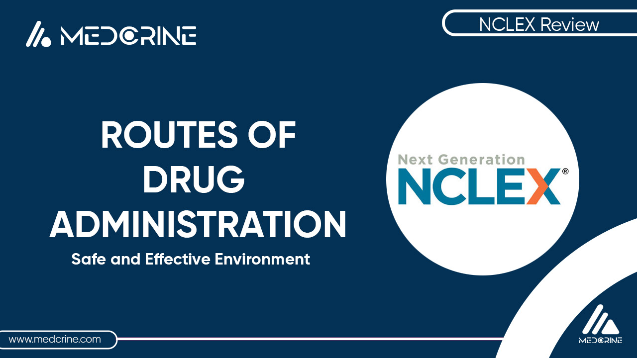 Routes of Drug Administration NCLEX Review