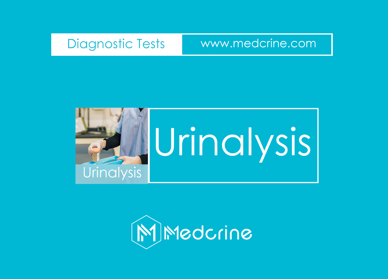 Urinalysis : Chemical Examination and Interpretation.